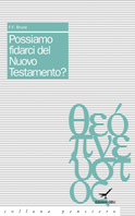 Possiamo fidarci del Nuovo Testamento?