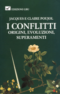  I conflitti origini, evoluzioni, superamenti