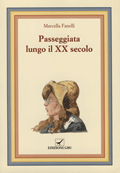  Passeggiata lungo il XX secolo