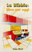 La Bibbia: libro per oggi