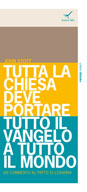 Tutta la chiesa deve portare tutto il Vangelo a tutto il mondo<br/>Un commento al Patto di Losanna